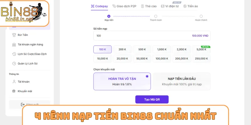 4 kênh nạp tiền Bin88 chuẩn chỉnh nhất