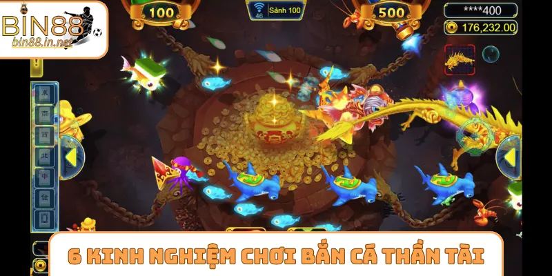 6 kinh nghiệm chơi bắn cá thần tài chuẩn nhất