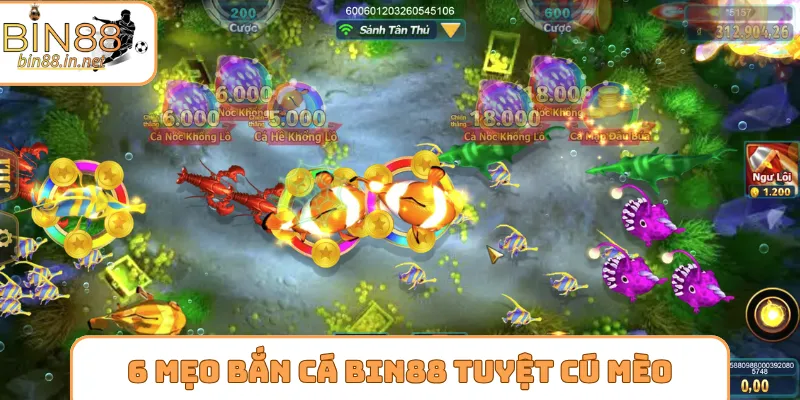 6 mẹo bắn cá Bin88 tuyệt cú mèo cho ngư thủ