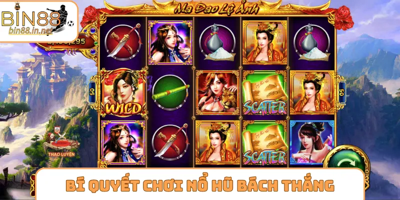 Bí quyết chơi nổ hũ bách chiến bách thắng