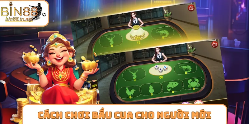 Cách chơi bầu cua chuẩn nhất cho người mới