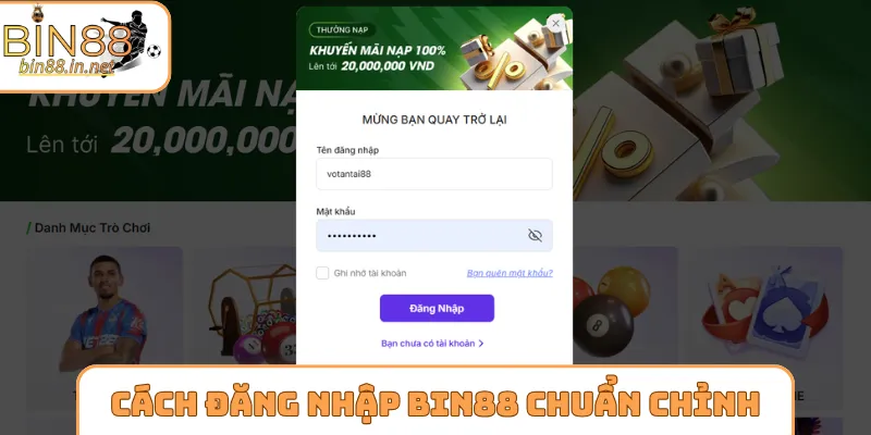 Cách đăng nhập Bin88 chuẩn chỉnh nhất