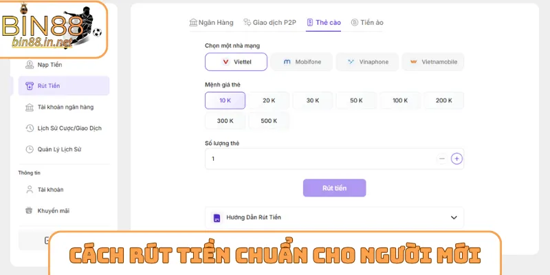 Cách rút tiền Bin88 chuẩn cho người mới