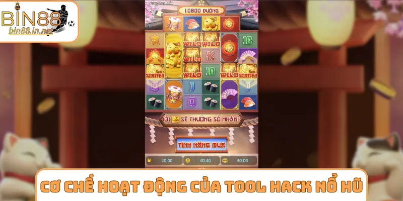 Cơ chế hoạt động của tool hack nổ hũ
