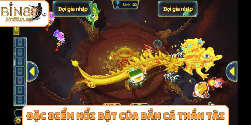 Đặc điểm nổi bật của game bắn cá thần tài