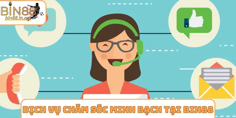 Dịch vụ chăm sóc minh bạch tại nhà cái