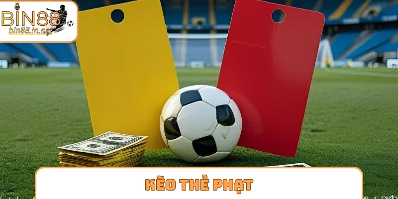 kèo thẻ phạt